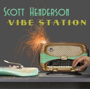 Scott Henderson Vibe Station med res