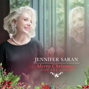Jennifer Saran Merry Christmas You Are Loved