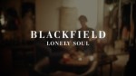 Blackfield Lonely Soul med&nbsp;res