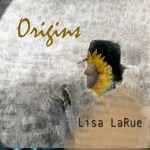 Lisa LaRue Origins cover only med&nbsp;res