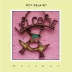 Bob Beland welcome-front