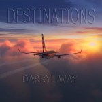 Darryl Way – Destinations old med&nbsp;res