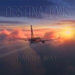 Darryl Way – Destinations v2 med&nbsp;res