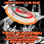 Todd Rundgren & Rivers Cuomo – Down with the Ship med&nbsp;res