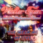 Walter Egan and the Professional Band – The Meaning of Live med&nbsp;res
