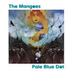 The Mangoes – Pale Blue Dot&nbsp;Cover1024_1