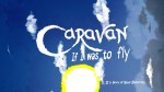 Caravan IfIWasToFly_THUMBNAIL_3 med&nbsp;res
