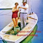 Virginia and the Slims – Busman’s Holiday med&nbsp;res