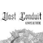 Vast Conduit – Always Be There med&nbsp;res