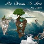 Joe Macre – The Dream Is Free&nbsp;cover