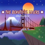 The Beautiful Losers – San Francisco med&nbsp;res