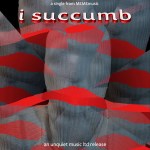 Meme-Music – I Succumb cover v3 med&nbsp;res
