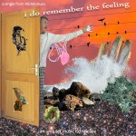 Unquiet Music Ltd – I Do Remember The Feeling cover med&nbsp;res