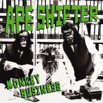 Ape Shifter – Monkey Business med&nbsp;res