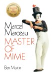 Ben Martin – Marcel Marceau Master of Mime cropped med&nbsp;res