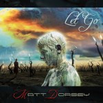 Matt Dorsey – Let Go med res