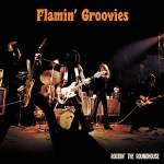 Flamin’ Groovies – Rockin’ the Roundhouse cover med&nbsp;res
