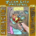 Julian Calv Presents Route 4 & Thorn and Roots cover med&nbsp;res