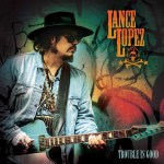 Lance Lopez – Trouble Is Good cover med&nbsp;res