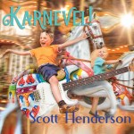 Scott Henderson – Karnevel! cover med&nbsp;res