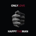 Happy The Man – Only Love COVER (Generic) med&nbsp;res