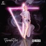 Tamara Dey – La Musica Cover med&nbsp;res