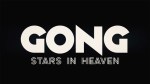 Gong – Stars In Heaven&nbsp;promo