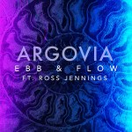 Argovia – Ebb & Flow feat Ross Jennings cover med&nbsp;res