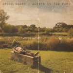 Bruce Soord – Ghosts In The Park&nbsp;Cover