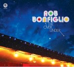 Rob Bonfiglio THE OVER UNDER cover med&nbsp;res