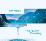 Tim Morse – The Fourth Crossing Front Cover tinted med res